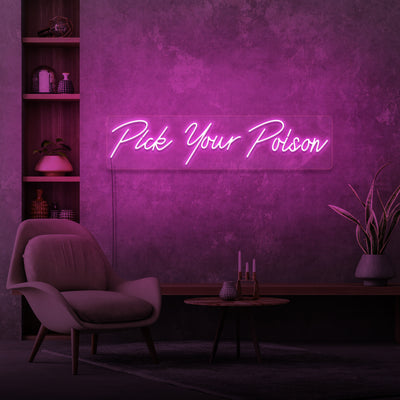 pink pick your poison LED neon sign, perfect for any room, colorful LED neon sign, get in touch for any custom LED neon sign enquiries you may have, London neon will help you create any custom LED neon sign designs you might have. our LED neon signs are the most affordable on the market and we will price beat any other UK LED neon sign quote. check out our pre made LED neon signs in our LED neon sign store